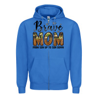 True Royal brave mom from son up to son down Zipper Hoodie - LillyAllenDesigns