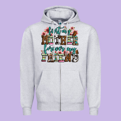 First My Mother Forever My Friend Zipper Hoodie Designed By Lillyallendesigns