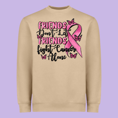 Friends Dont Let Friends Fight Cancer Alone Heavyweight Sweatshirt Designed By Maliassmallbusiness
