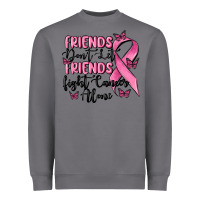 Storm friends dont let friends fight cancer alone Heavyweight Sweatshirt - MaliasSmallBusiness