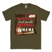 Army Green somebody's loud mouth baseball mama Classic Tee - MaliasSmallBusiness