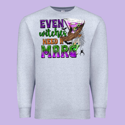 Even Witches Need A Marg Premium Sweatshirt Designed By Texasbilliewilder