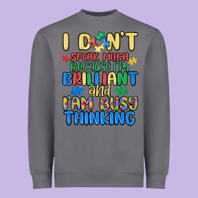 Dont Speak Much Because Im Brilliant Heavyweight Sweatshirt Designed By Maliassmallbusiness
