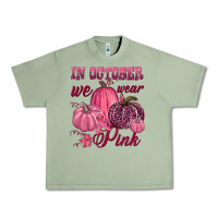 Oil Green In october we wear pink Urban Heavy Tee - NancyCooperArtShop