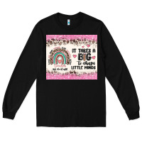 Black it takes a big to shape little minds Long Sleeve Tee - MaliasSmallBusiness