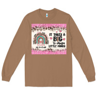 Toasted Coconut it takes a big to shape little minds Long Sleeve Tee - MaliasSmallBusiness