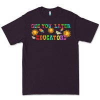 See You Later Educators  Libbey Glass Premium Tee | Teevron