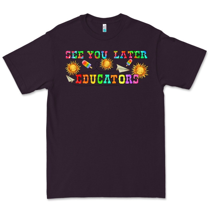 See You Later Educators  Libbey Glass Premium Tee by HRA Design Shop | Teevron