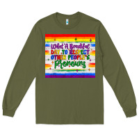 Army Green what a beautiful day to respect other people's pronouns  tumbler Long Sleeve Tee - JahusDesignShop