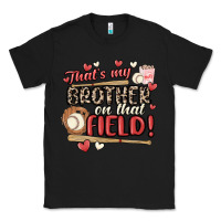 Black that's my brother on that field  baseball Classic Tee - MaliasSmallBusiness
