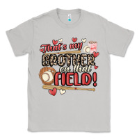 Moon Dust that's my brother on that field  baseball Classic Tee - MaliasSmallBusiness