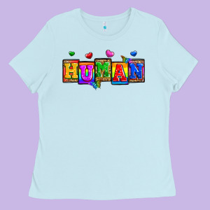 Pride Human Ladies Tee Designed By Zillion Design Studio