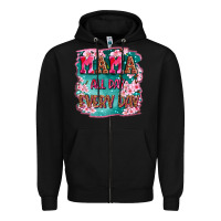 Black mama all day everyday Zipper Hoodie - LillyAllenDesigns