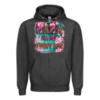 Charcoal Heather mama all day everyday Zipper Hoodie - LillyAllenDesigns
