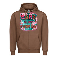 Chestnut mama all day everyday Zipper Hoodie - LillyAllenDesigns