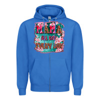 True Royal mama all day everyday Zipper Hoodie - LillyAllenDesigns