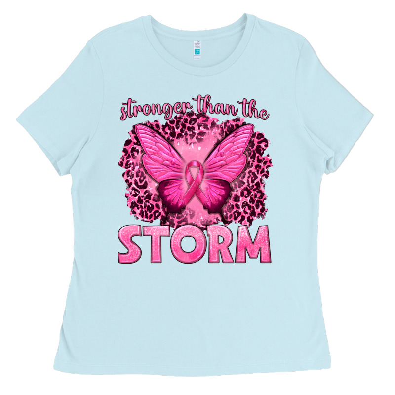 Stronger Than The Storm Breast Cancer Ladies Tee by texasbilliewilder | Teevron
