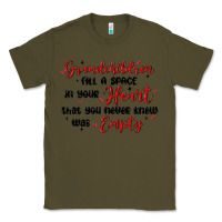 Army Green grandchildren fill a space in your heart Classic Tee - MaliasSmallBusiness