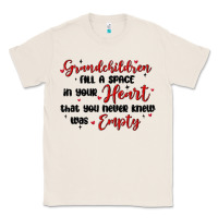 Natural grandchildren fill a space in your heart Classic Tee - MaliasSmallBusiness