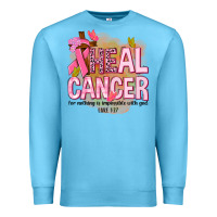 Ocean Blue heal cancer for nothing is impossible with god Premium Sweatshirt - NancyCooperArtShop