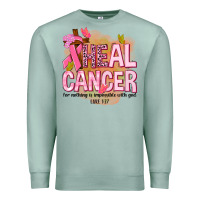Seafoam heal cancer for nothing is impossible with god Premium Sweatshirt - NancyCooperArtShop