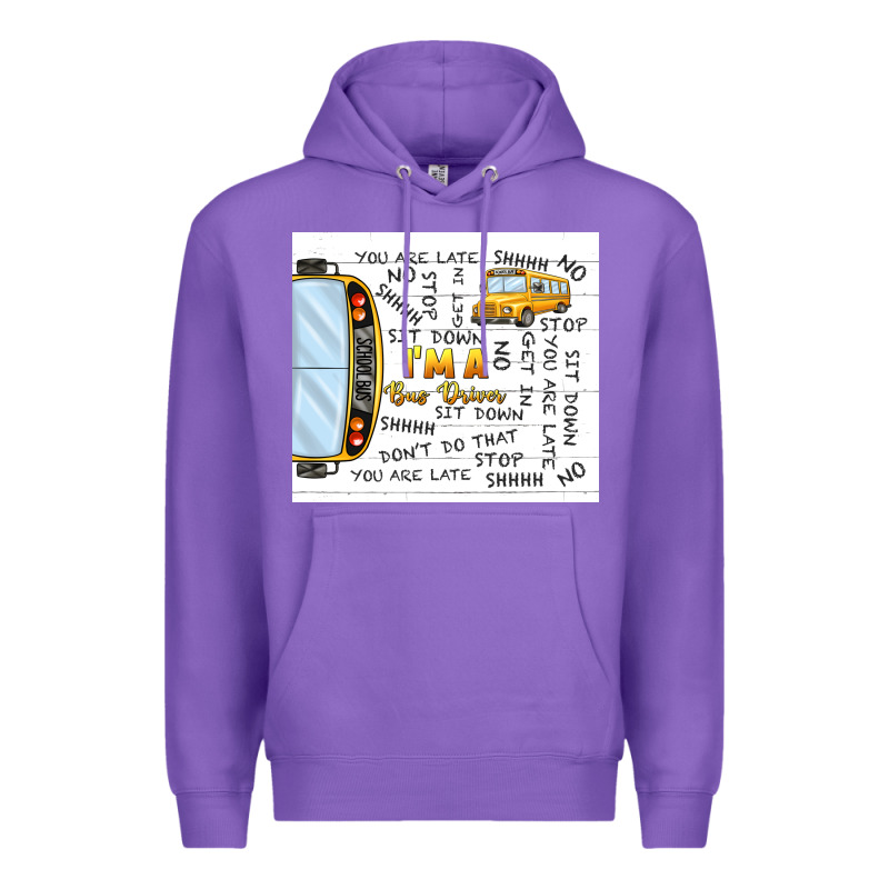 I'm A Bus Driver School Bus Premium Hoodie by TumblerDesignByShophia | Teevron