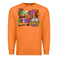 Carrot I'm Spooky and I Gnome It Premium Sweatshirt - texasbilliewilder