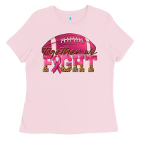 Bubblegum Pink Together We Fight Ladies Tee - texasbilliewilder