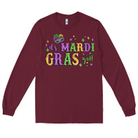 Burgundy it's mardi gras y'all Long Sleeve Tee - MaliasSmallBusiness