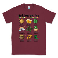 Burgundy god says you are st patrick's day Classic Tee - MaliasSmallBusiness