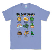 Colony Blue god says you are st patrick's day Classic Tee - MaliasSmallBusiness