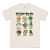 Natural god says you are st patrick's day Classic Tee - MaliasSmallBusiness