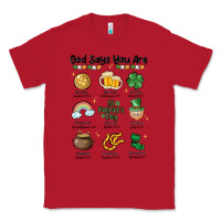 Red god says you are st patrick's day Classic Tee - MaliasSmallBusiness