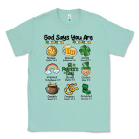 Seafoam god says you are st patrick's day Classic Tee - MaliasSmallBusiness