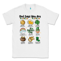 White god says you are st patrick's day Classic Tee - MaliasSmallBusiness