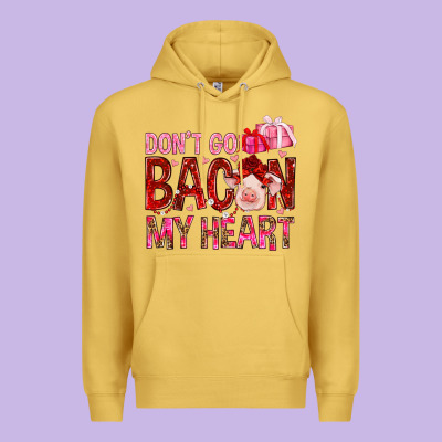 Don't Go Bacon My Heart Valentine's Day Premium Hoodie Designed By Howdyjamesfarm