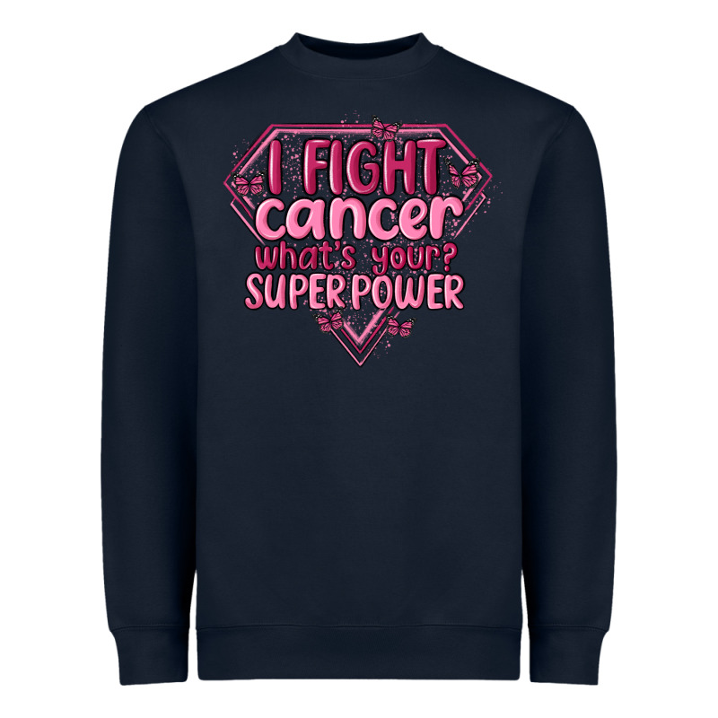 I Fight Cancer Whats Your Super Power Heavyweight Sweatshirt by MaliasSmallBusiness | Teevron