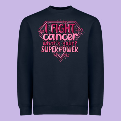 I Fight Cancer Whats Your Super Power Heavyweight Sweatshirt Designed By Maliassmallbusiness