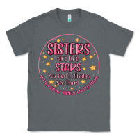 Charcoal Heather sisters are like stars you can't always see them Classic Tee - MaliasSmallBusiness