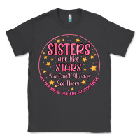 Smoke sisters are like stars you can't always see them Classic Tee - MaliasSmallBusiness