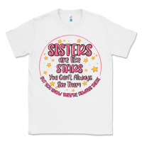 White sisters are like stars you can't always see them Classic Tee - MaliasSmallBusiness