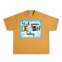 Peanut Butter Y'all Gonna Learn Today Urban Heavy Tee - LillyAllenDesigns