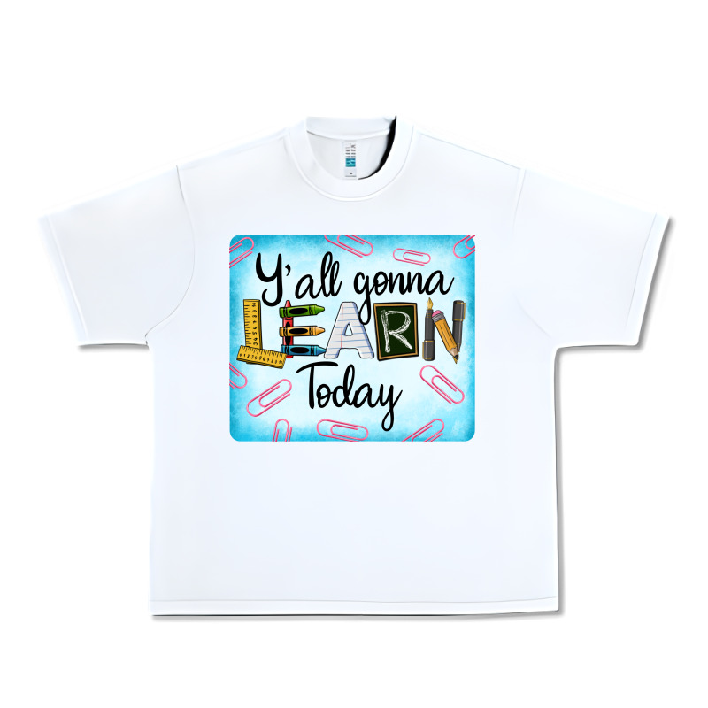 Y'all Gonna Learn Today Urban Heavy Tee by LillyAllenDesigns | Teevron