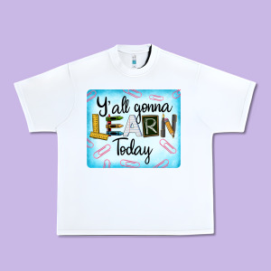 Y'all Gonna Learn Today Urban Heavy Tee Designed By Lillyallendesigns