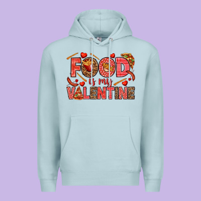 Food Is My Valentine Premium Hoodie Designed By Howdyjamesfarm
