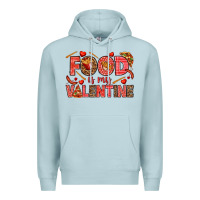 Blue Mist Food is my Valentine Premium Hoodie - HowdyJamesFarm