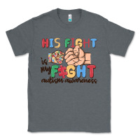 Charcoal Heather his fight is my fight autism awareness Classic Tee - MaliasSmallBusiness