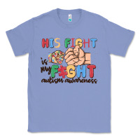 Colony Blue his fight is my fight autism awareness Classic Tee - MaliasSmallBusiness