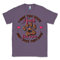 Lavender i have two titles aunt and dog mom Classic Tee - MaliasSmallBusiness