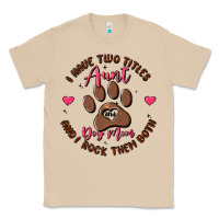 Mushroom i have two titles aunt and dog mom Classic Tee - MaliasSmallBusiness